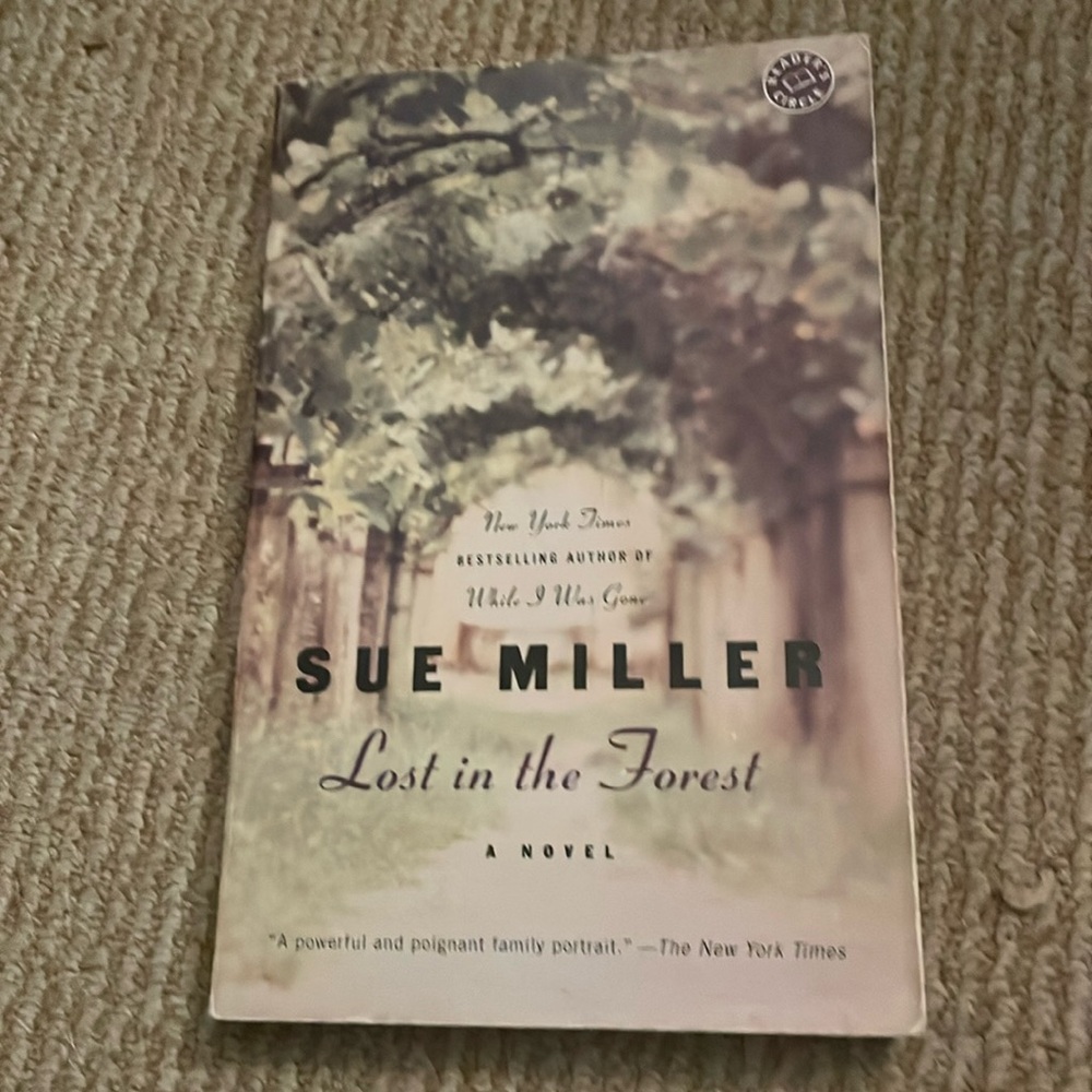 Lost in the Forest by Sue Miller